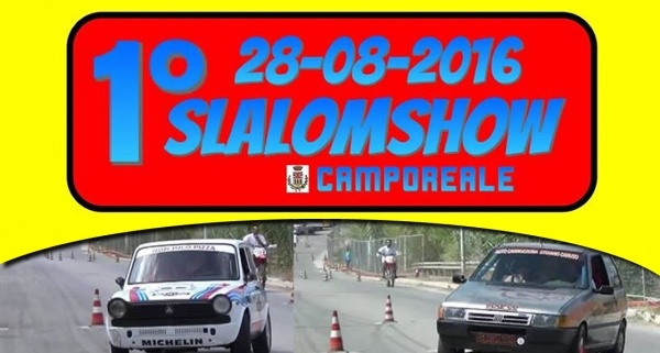 1° slalomshow Camporeale - 28 Agosto 2016 Camporeale (PA)