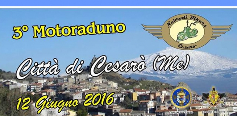 3° Motoraduno Città di Cesarò - 12 Giugno 2016 Cesarò (ME)