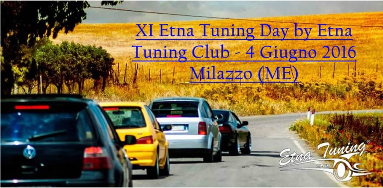 XI Etna Tuning Day by Etna Tuning Club - 4 Giugno 2016 Milazzo (ME)