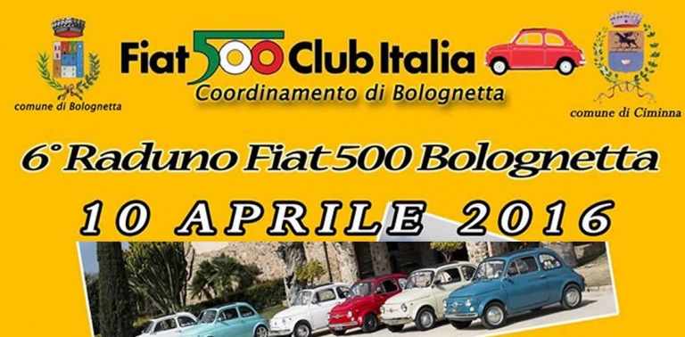 6° Raduno Fiat 500 - 10 Aprile Bolognetta (PA)