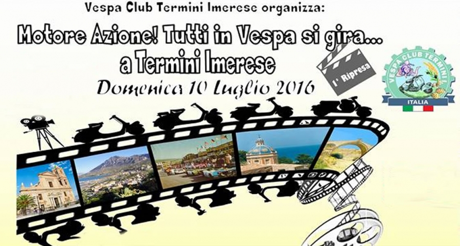 Motore Azione, Tutti in vespa si gira... a Termini Imerese (PA) - 10 Luglio 2016