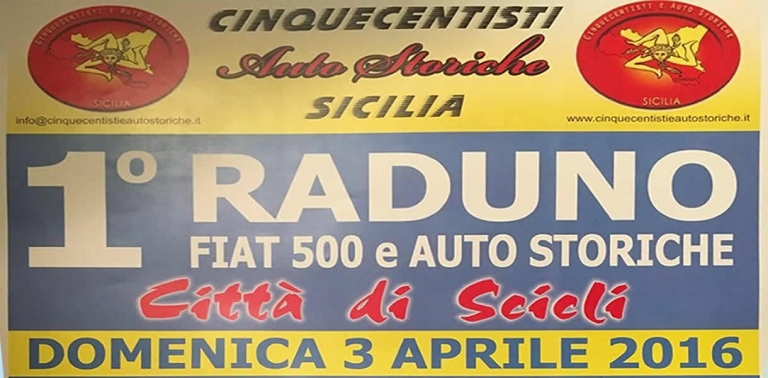 1° Raduno Fiat 500 e auto Storiche - 3 Aprile Scicli (RG)