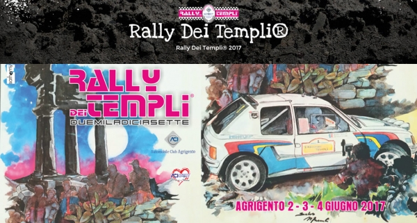 Rally dei Templi - 3 e 4 Giugno 2017 Agrigento